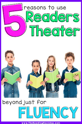 Reader's Theater is an extremely effective and engaging strategy for fluency practice. It allows students to practice reading fluently and expressively in an authentic manner. But did you realize you can also use it to work on vocabulary, comprehension, and writing skills? Read these 5 simple ways to use Reader's Theater for more than just fluency practice! #thereadingroundup #readerstheater #fluency