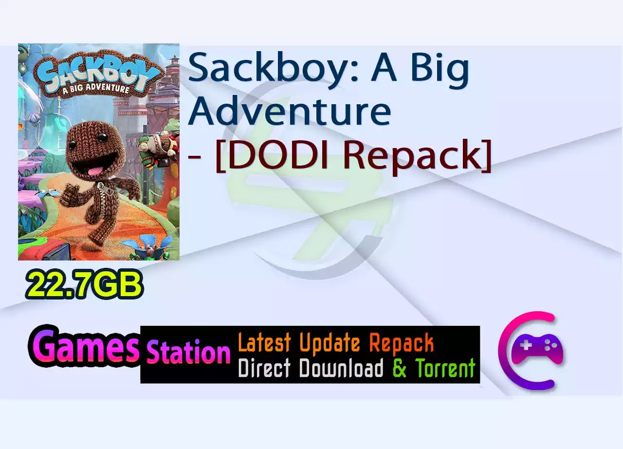 Sackboy: A Big Adventure (Build 9806667 + Pre-Purchase Entitlements + MULTi24) – [DODI Repack]