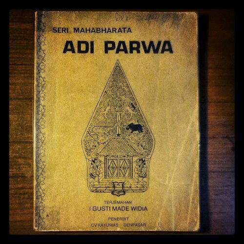 Adiparwa ~ Cerita dan Tradisi Agama Hindu Bali