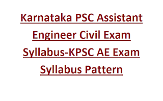 Karnataka PSC Assistant Engineer Civil Exam Syllabus-KPSC AE Exam Syllabus Pattern