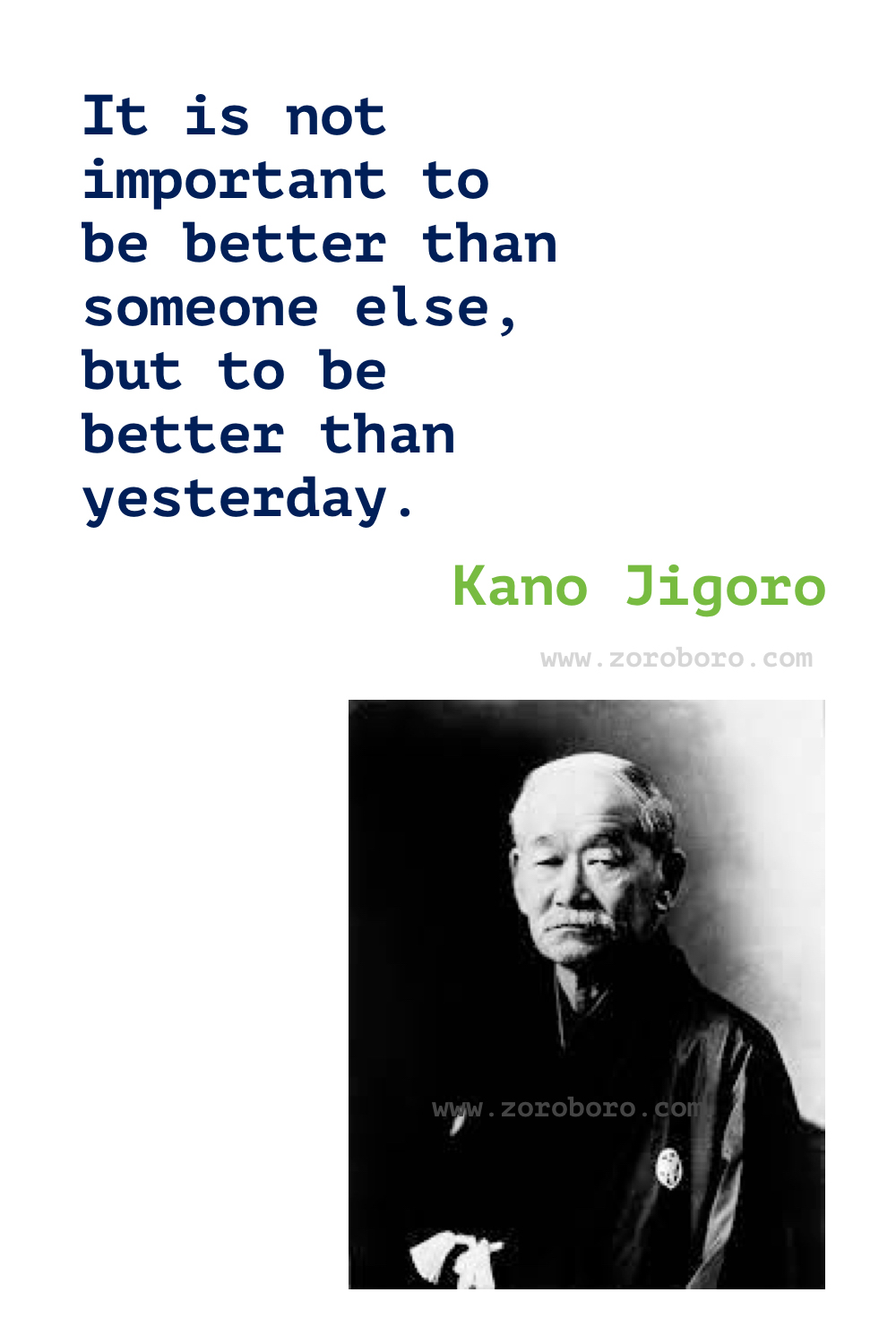 Kano Jigoro Quotes, Kano Jigoro Judo Quotes, Kano Jigoro Teaching, Kano Jigoro Jiu-Jitsu Quotes, Kano Jigoro Quotes.