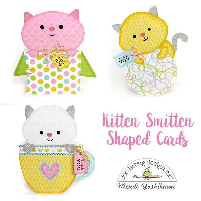 Doodlebug Design Kitten Smitten Shaped Cards by Mendi Yoshikawa using New Cutting Files