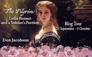 Blog Tour: The Pilgrim: Lydia Bennet and a Soldier's Portion by Don Jacobson - Blog Tour