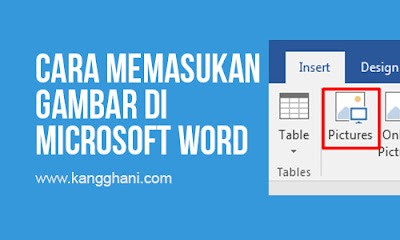 Cara Memasukkan Gambar di Microsoft Word