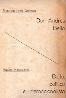 Francisco Lárez Granado - Don Andrés Bello - Ed.1965