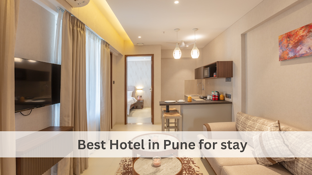 Best hotel in Pune for stay