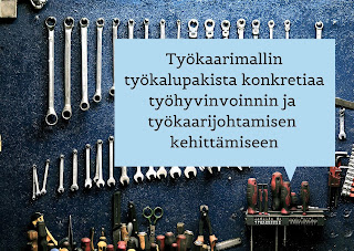 Työkaarimallin työkalupakista konkretiaa työhyvinvoinnin ja työkaarijohtamisen kehittämiseen