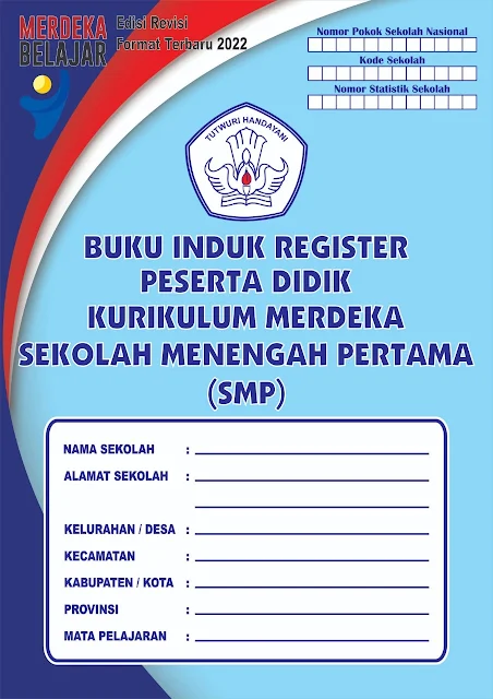 Buku Induk Siswa SD Kurikulum Merdeka,Buku Induk Siswa SMP Kurikulum Merdeka,Buku Induk Siswa SMA Kurikulum Merdeka,Buku paket Siswa SD Kurikulum Merdeka,Buku paket Siswa SMP Kurikulum Merdeka,Buku paket Siswa SMA Kurikulum Merdeka,Buku Administrasisi SD Kurikulum Merdeka