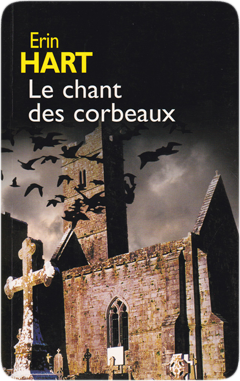 Le chant des corbeaux d'Erin Hart