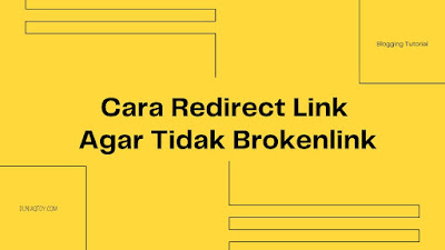 Cara Redirect Link Tidak Brokenlink