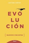 Evolución. Para creyentes y otros escépticos (Javier Novo)