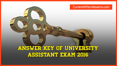 Answer Key of University Assistant Exam 2016