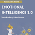 Emotional Intelligence 2.0 - Book summary - Travis Bradberry & Jean Greaves