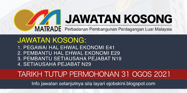 Jawatan Kosong MATRADE 2021