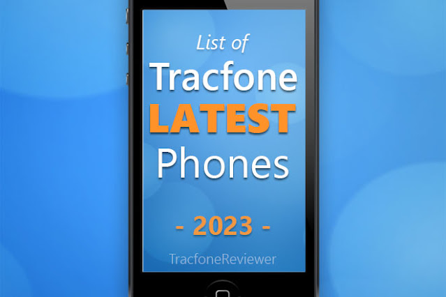 Tracfone Latest Smartphones 2023