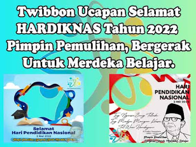 Twibbon Ucapan Selamat HARDIKNAS Tahun 2022. Pimpin Pemulihan, Bergerak Untuk Merdeka Belajar