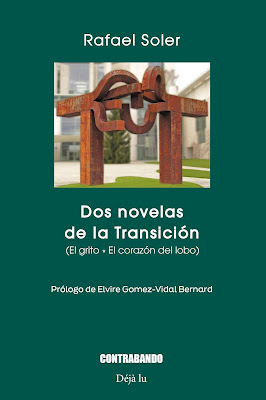 Dos novelas de la transición, Rafael Soler