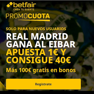 betfair promocuota Real Madrid gana Eibar 3-4-2021