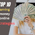 Make Money Online : Top 10 strategies to Try Today