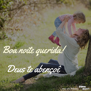 boa noite querida Deus te abençoê