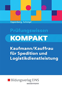 Prüfungswissen KOMPAKT: Kaufmann/Kauffrau für Spedition und Logistikdienstleistung: Schülerband