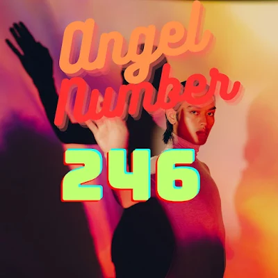 Angel Number 246