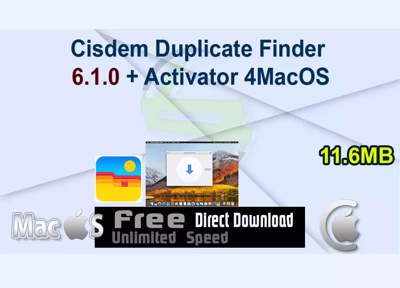 Cisdem Duplicate Finder 6.1.0 + Activator 4MacOS