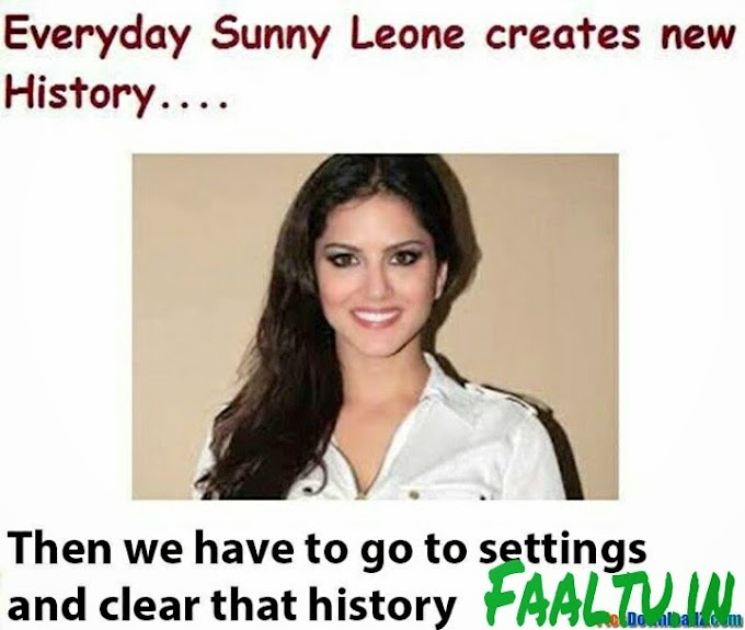 Everday Sunny Leone creates a new history............Then we have to go to setting to clear that history