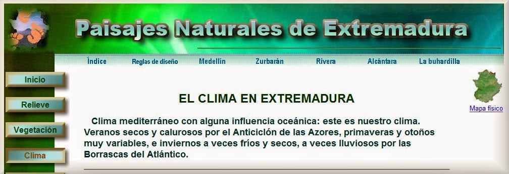 http://iesdrfdezsantana.juntaextremadura.net/web/departamentos/ccss/paisajes/paisajextre/clima.htm
