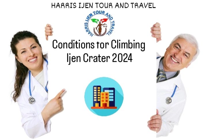 Latest procedures and requirements for climbing Ijen Crater,Health certificate from a doctor as a requirement for climbing Mount Ijen