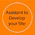 Assistant to Develop your Site 