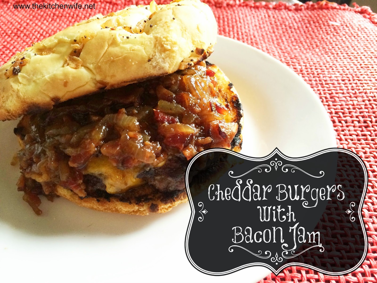 Cheddar Burgers with Bacon Jam