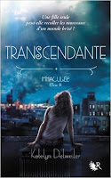 Katelyn Detweiler - Immaculée T2 : Transcendante