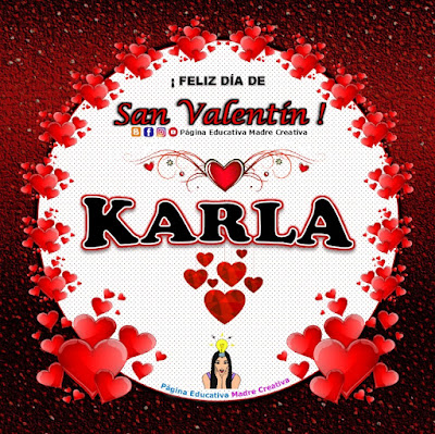 Feliz Día de San Valentín - Nombre Karla