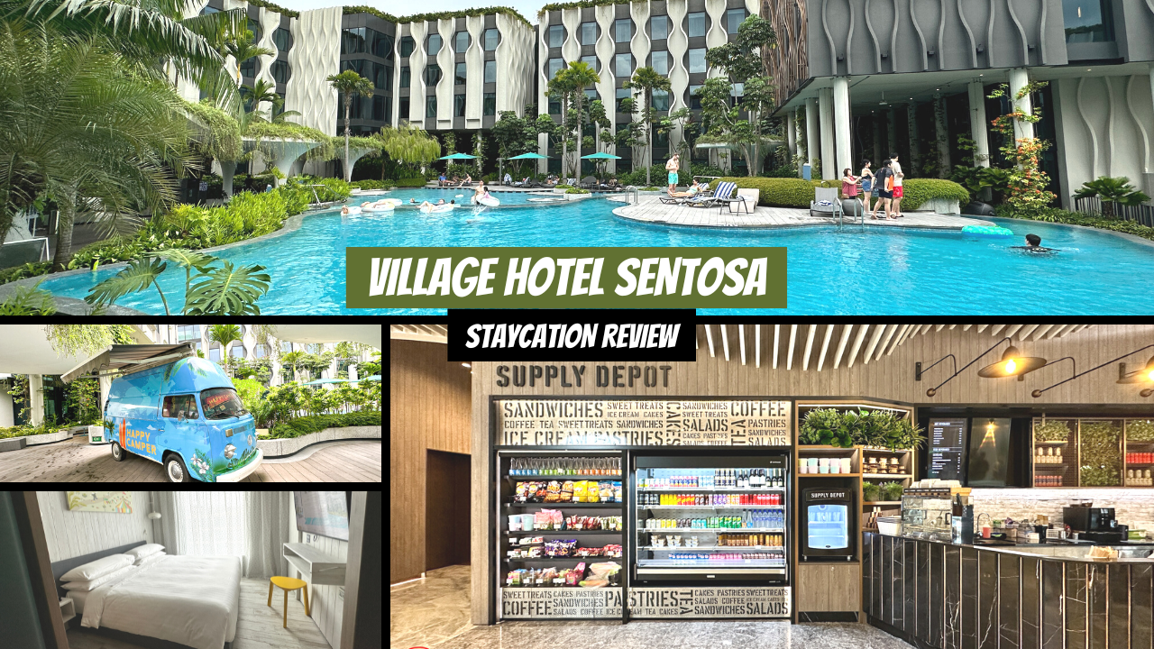 Village Hotel Sentosa Review 2022 : Perfect Staycation for family!