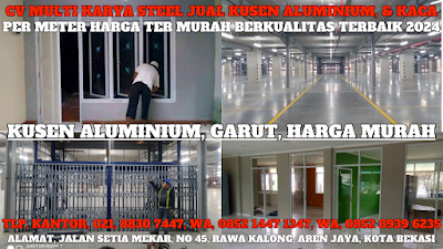 GAMBAR, DAFTAR, HARGA, KUSEN ALUMINIUM, KACA, PER METER, MURAH, TERBARU, GARUT, 2024