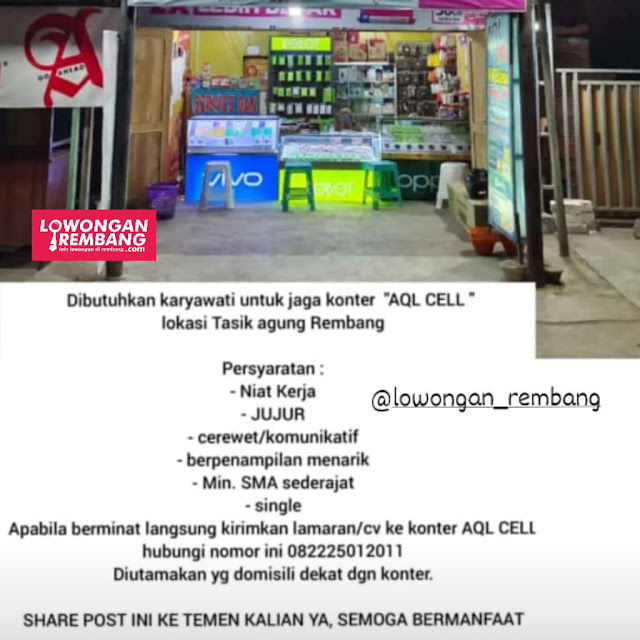 Lowongan Kerja Pegawai Konter AQL Cell Tasikagung Rembang