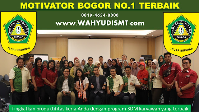 training motivasi bogor terbaik, MOTIVATOR BOGOR, MOTIVATOR DI BOGOR, MOTIVATOR KOTA BOGOR, Training Motivasi Bogor Yang Baik, JASA MOTIVATOR BOGOR, MOTIVATOR PUNCAK BOGOR, MOTIVATOR KOTA BOGOR,