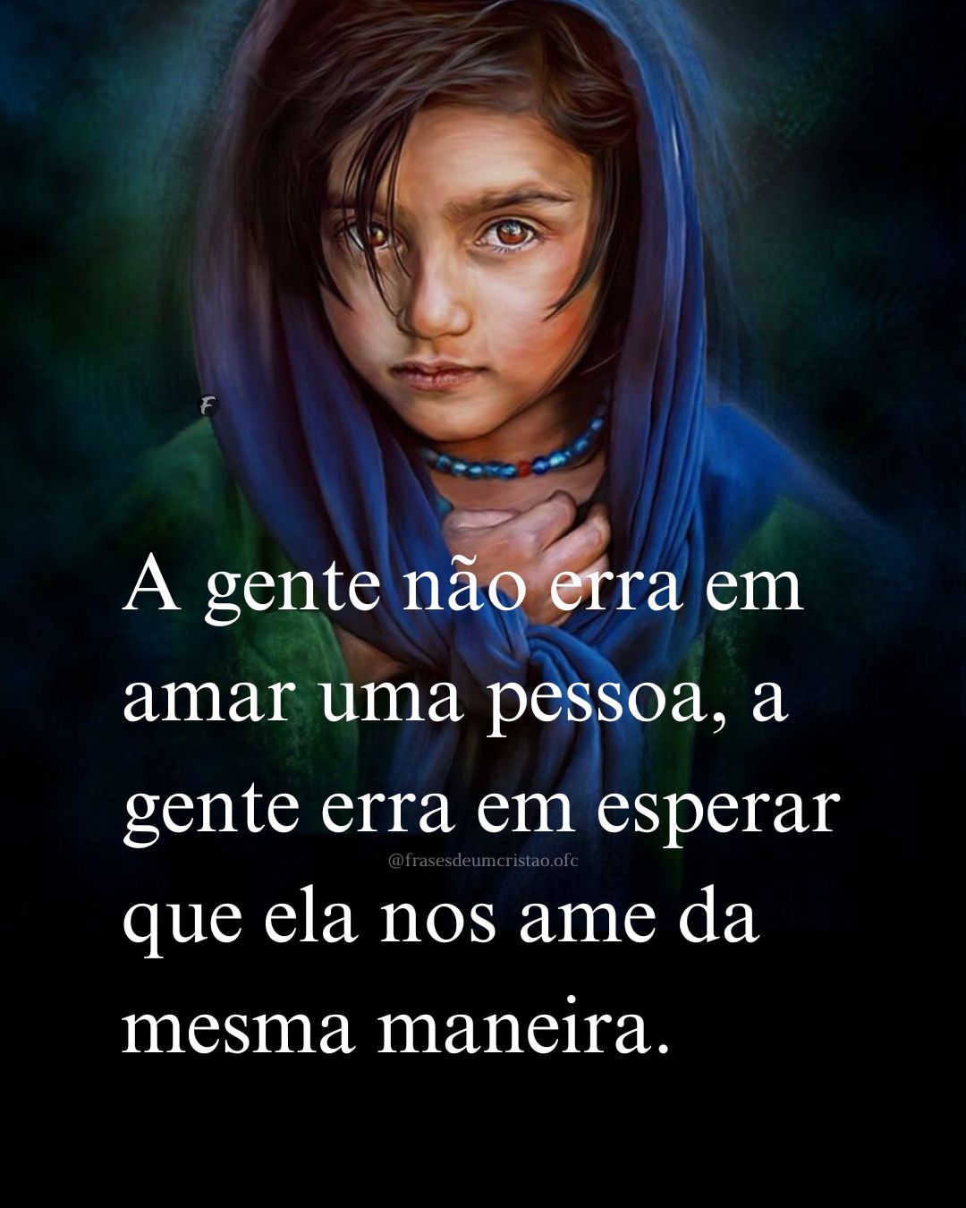 A gente não erra em amar uma pessoa, a gente erra em esperar que ela nos ame da mesma maneira.