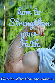 How to strengthen your faith 