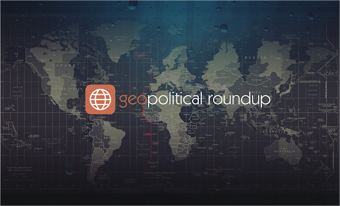 GEOurnal™ - THE GEOPOLITICAL WEEK: FRIDAY,  27 MAY 2022