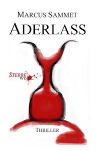 Aderlass ("Sterbe wohl..." 1)