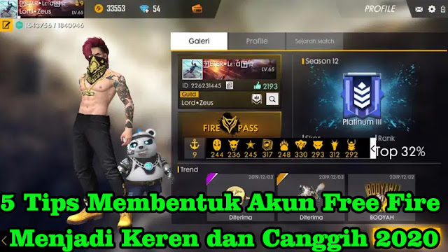 5 Tips Membentuk Akun Free Fire Menjadi Keren dan Canggih 2020