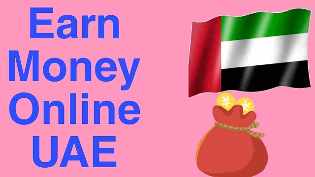 Earn Money Online In UAE Without Investment Daily Earning