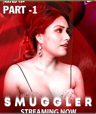 Smuggler Part 1 (2021) ExtraPrime Originals Hindi Short Film 720p [200MB] - Movieburst.in