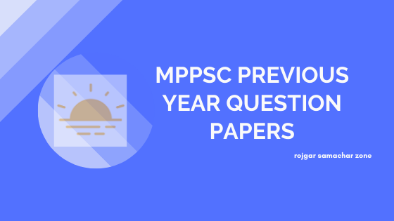 mppsc previous year papers