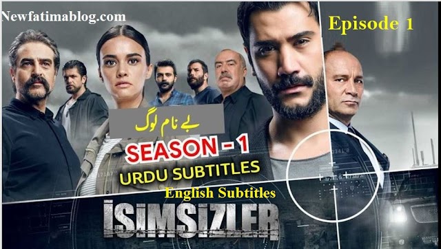 The Nameless | Isimsizler  Season 1 Episode 1 with Urdu and English Subtitles