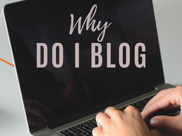 Why do I blog?