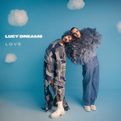 Lucy Dreams Share New Single ‘Love’