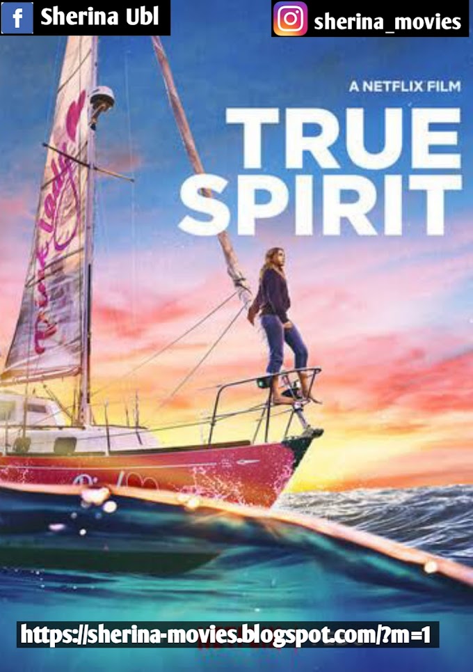 Film True Spirit (2023) Subtitel Indonesia 